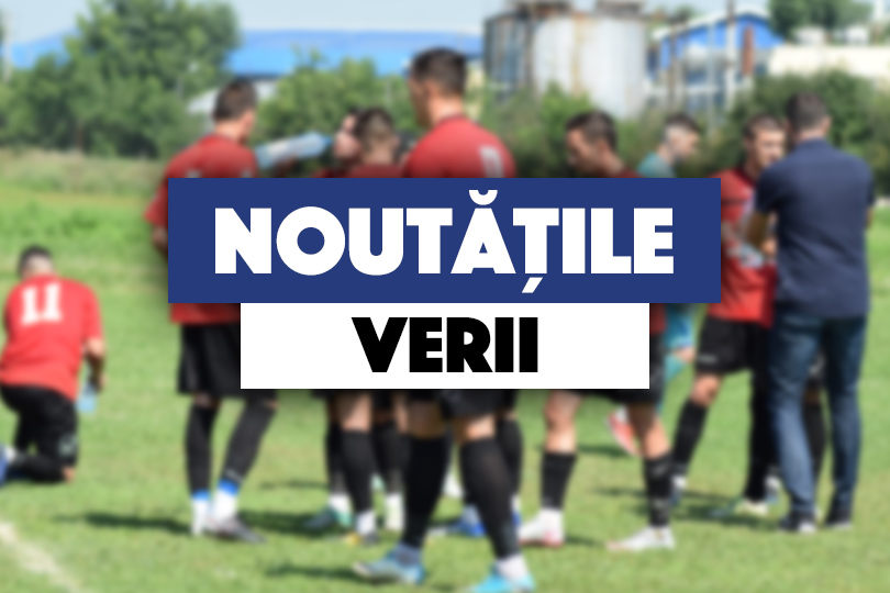 Bursa transferurilor - noutățile verii